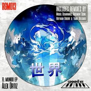 Download track El Mundo (Original Mix) Alex Ortiz