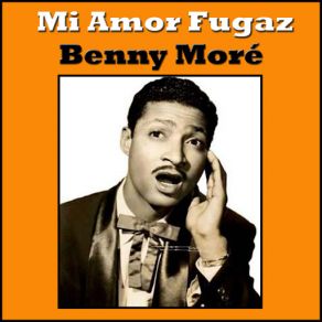 Download track Y Te Encontré Benny Moré