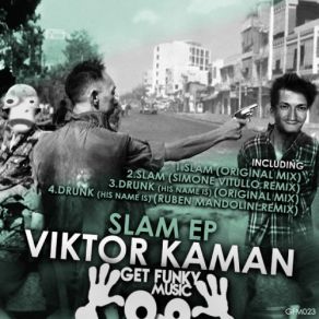 Download track Slam (Simone Vitullo Remix) Viktor Kaman