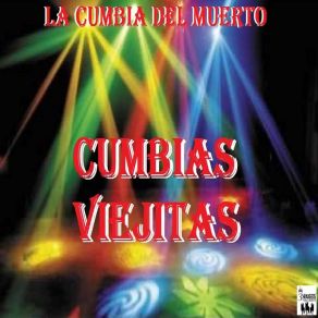 Download track Cumbieros Como Yo Cumbias Viejitas