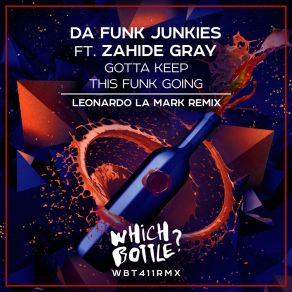 Download track Gotta Keep This Funk Going (Leonardo La Mark Radio Edit) Zahide Gray