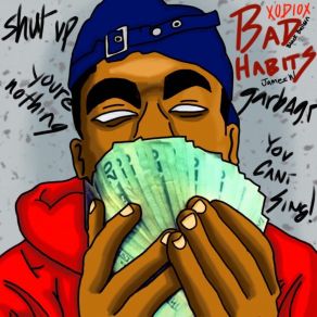 Download track Bad Habits Ex. Od. UsRico Staxx