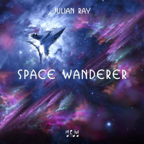 Download track Destination Space Julian Ray