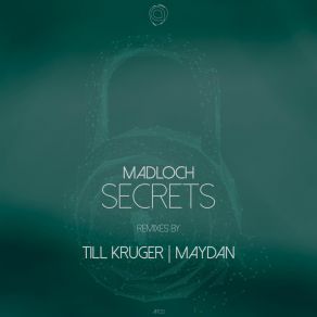 Download track Secrets (Till Kruger's Breakfast Mix) Madloch