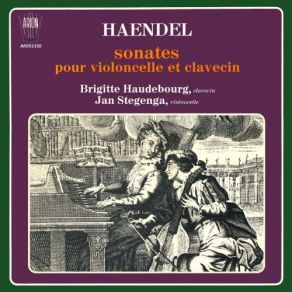 Download track Violin Sonata In D Minor, HWV 359a I. Andante Sostenuto (Arr. For Cello And Harpsichord) Brigitte Haudebourg, Harpsichord