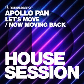 Download track Now Moving Back (Radio Edit) Apollo Pan