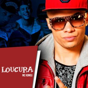 Download track Loucura Mc Romeu