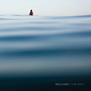 Download track The Wait Recliner