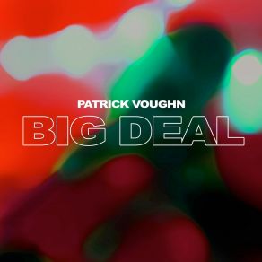 Download track I Was Wrong Patrick Voughn