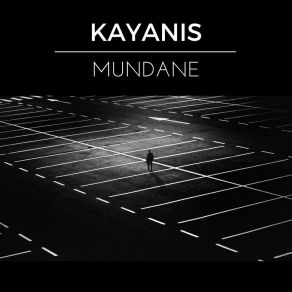 Download track Mundane Kayanis