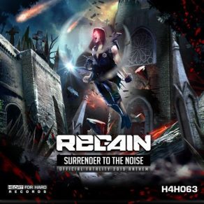 Download track Surrender To The Noise (Official Fatality 2019 Anthem) (Extended Mix) Regain