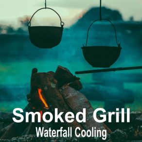 Download track Morning Break Smoked Grill