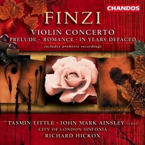 Download track 11. Concerto For Small Orchestra And Solo Violin - III. Hornpipe Rondo: Allegro Risoluto Gerald Finzi