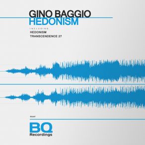 Download track Hedonism Gino Baggio