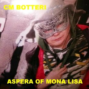 Download track Aspera Of Mona Lisa CM Botteri