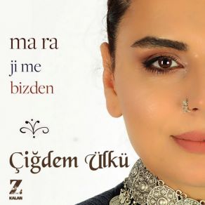 Download track Ez Xeleftm Çiğdem Ülkü