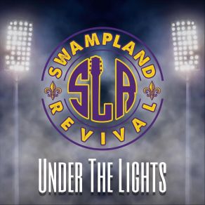 Download track Under The Lights Swampland Revival