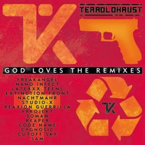 Download track God Loves The Violence (Nano Infect Remix) Terrolokaust