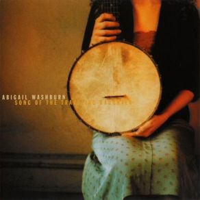 Download track Who's Gonna Shoe Abigail Washburn