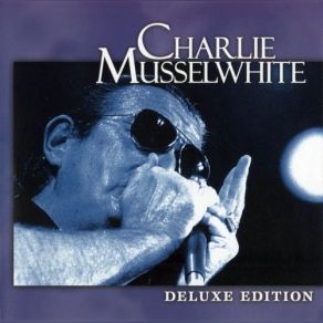 Download track Make My Getaway Charlie Musselwhite