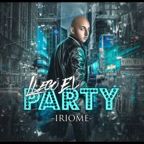 Download track Llego El Party Iriome