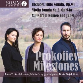 Download track Romeo And Juliet Suite (Arr. For Violin & Piano By Lidia Baich & Matthias Fletzberger) II. Juliet Lana Trotovsek, Boris Bizjak, Maria Canyigueral