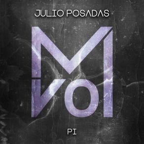 Download track Pi (Original Mix) Julio Posadas