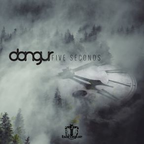 Download track Five Seconds Dangur