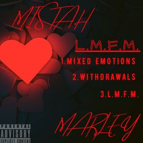 Download track Mixed Emotions Mistah Marley