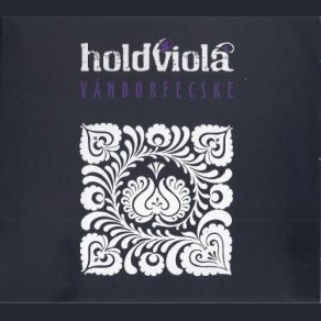 Download track Repülj Madár Holdviola