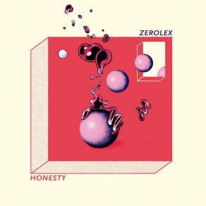 Download track Honesty ZerolexFelp