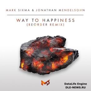 Download track Way To Happiness (Reorder Extended Remix) Jonathan Mendelsohn, Mark Sixma