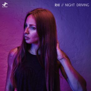 Download track Night Driving Rhi