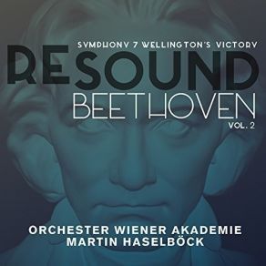 Download track 08 - Wellington's Victory Or The Battle Of Vittoria, Pt. 2, Op. 91- Victory Symphony Ludwig Van Beethoven