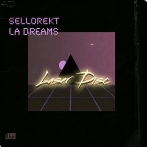 Download track Usual Suspects SelloRekt LA Dreams