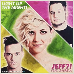 Download track Light Up The Night (Club Version) Gabriela