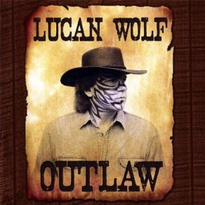 Download track Cowboy Way Lucan Wolf