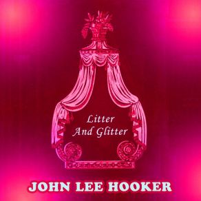 Download track Drug Store Woman John Lee Hooker