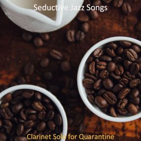 Download track Backdrop For Quarantine - Clarinet Seductive Jazz Songs