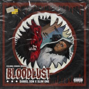 Download track Bloodlust (Interlude) Daniel Son, Slim One