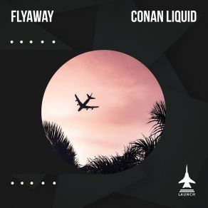 Download track Fly Away (Cohemian Rhapsody Mix) Conan Liquid