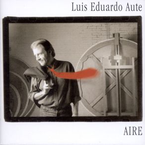 Download track Supongamos (Cancion De Amor Y Anarquía) Luís Eduardo Aute