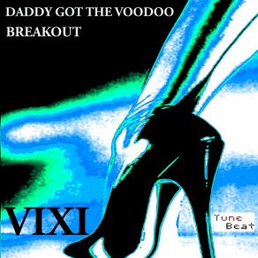 Download track Breakout VIXI