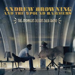 Download track Goddamn Girl (If The Love Ain't Gone) Andrew Browning, The 9 Pound Hammers