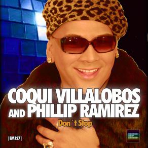 Download track Don't Stop Coqui Villalobos