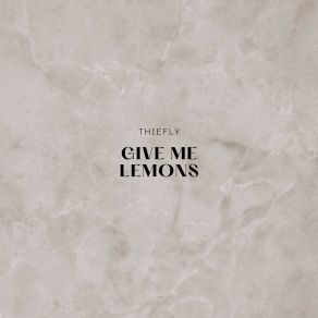 Download track Give Me Lemons (Radio Edit) Thiefly