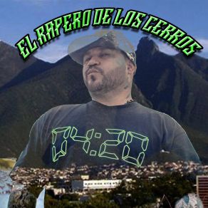 Download track El Rapero De Los Cerros (Original) Sr Alvarado