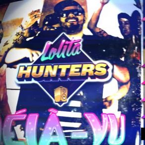 Download track Deja-Vu (Johan K Remix Edit) Lolita Hunters