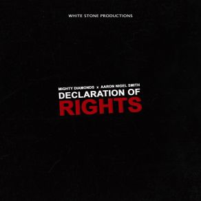 Download track Declaration Of Rights The Mighty Diamonds, Aaron Nigel Smith