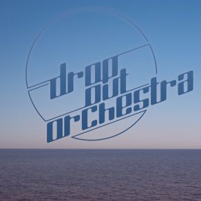 Download track Ocean (JP Source Remix) Drop Out OrchestraJp Source